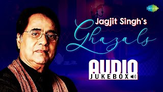 Jagjit Singh ke Ghazals | Audio Jukebox | Sad Ghazals | Romantic Ghazals | Old Sad Songs