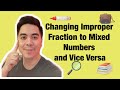 Changing Improper Fraction to Mixed Numbers and Vice Versa