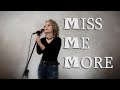 Miss Me More - Kelsea Ballerini - Video - Jordyn Pollard cover