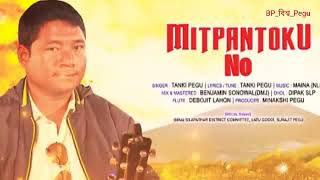 MITPANTOKU NO ||TANKI PEGU||new Mising song 2021 ■