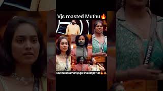 Vjs roasted Muthu🔥#biggboss #biggbosstamil #season8 #vijaytv #muthu#pavithra #manjari#vjs #shorts