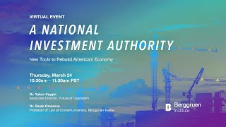 A National Investment Authority: New Tools to Rebuild America’s Economy