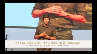 Papanasam Climax Scene Dubsmash Performance at Sastra University