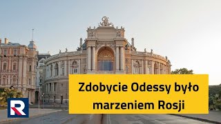 M. Trześniewski: zdobycie Odessy było marzeniem Rosji | Polska Na Dzień Dobry 1/4