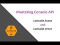 console.trace and console.error | IT Articles