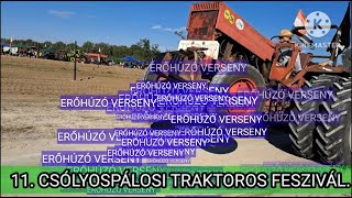 ERŐHÚZÓ VERSENY CSÓLYOSPÁLOS 11.-TRAKTOR FESZT./MTZ Agro Vlog./2023.