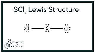 SCl2 Lewis Structure (Sulfur Dichloride)
