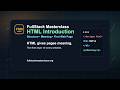 HTML Introduction - Structure, Meaning and Your First Web Page