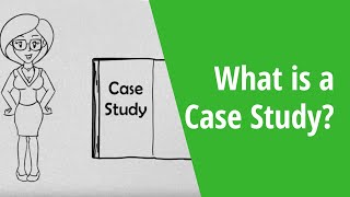 What is a Case Study?