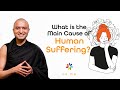 What is the Main Cause of Human Suffering - Om Swami [English]