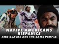 #IUIC | Native Americans, Hispanics & Blacks Are The Same People