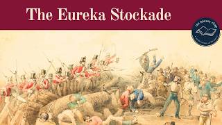 Redcoats Fight in Australia - The Battle of The Eureka Stockade