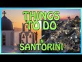 Santorini : ALL the THINGS you can do (literally EVERYTHING that exists)