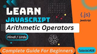 JavaScript Arithmetic Operators Tutorial in Hindi / Urdu