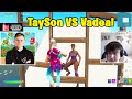 TaySon VS Vadeal 1v1 INSANE Buildfights!