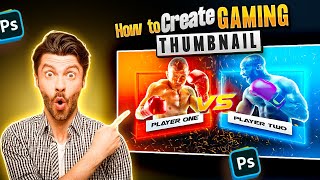 How to Create Gaming Thumbnail in Photoshop | Gaming Youtube Thumbnail