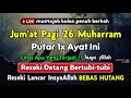 Dzikir Pagi Hari Jumat Mustajab !! Rezeki Mengalir Deras Datang Tak Terduga, Doa Lunas Hutang