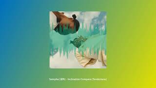 #Sampha (샘파) - Inclination Compass (Tenderness)