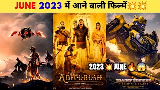 Movies Released in JUNE 2023 | Upcoming Movies in June 2023 | Bollywood Upcoming Movies | Adipurush