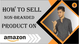Gtin Exemption amazon 2022 | How To Sell Non-Branded Product On Amazon
