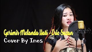 Gerimis Melanda Hati - Erie Suzan  Cover By Ines