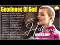 goodness of god ... immerse yourself in the emotional tapestry of hillsong worship 2024 78