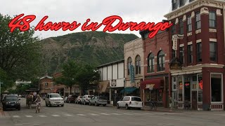 48 hours in Durango (CO): a quick tour