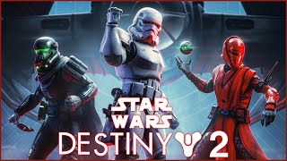 Destiny 2 and Star Wars Collab Announced!