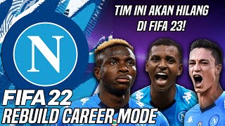 Rebuild Tim Yang Tidak Akan Bisa Kita Pakai Di FIFA 23! - FIFA 22 Career Mode Indonesia