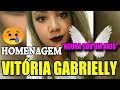 Homenagem Vitória Gabrielle "Agora Sou Um Anjo"