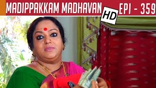 Madipakkam Madhavan | Epi 359 | Tamil TV Serial