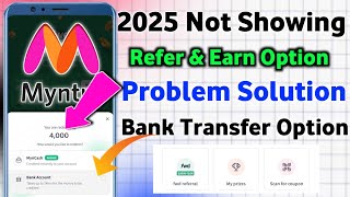 Myntra Refer Option Not Showing|How To Refer and Earn Myntra App|Myntra App Paise Kaise Kamaye 2025