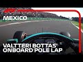 Valtteri Bottas' Onboard Pole Lap | 2021 Mexico City Grand Prix | Pirelli