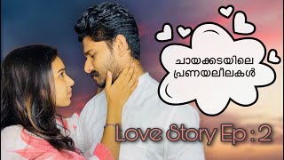 Our Love Story Episode 02 // Mr & Mrs Rahul