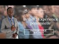 Bethel: Expérience personnelle- Pasteur Josué Malonda