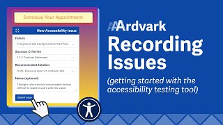Recording Accessibility Issues | Getting Started with AAArdvark | Digital Accessibility Testing Tool