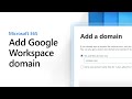 Add Google Workspace domain