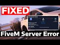 How To Fix FiveM Connection Error (5 Methods)
