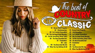 Top 40 Old Country Songs Of All Time - Top 40 Classic Country Songs Of All Time - Country Music