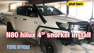 N80 HILUX 4'' snorkel install - phatbars staino