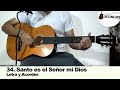 Santo es el Señor mi Dios digno de alabanza - Letra y acordes (Tutorial Guitarra) #34