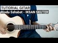 Tutorial Gitar RINDU SAHABAT - IKSAN SKUTER