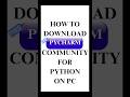 How to download PyCharm Community for Python? #ytshorts #2024