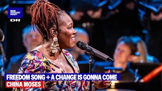 Freedom Song + A Change Is Gonna Come // Danish National Symphony Orchestra \u0026 China Moses (Live)