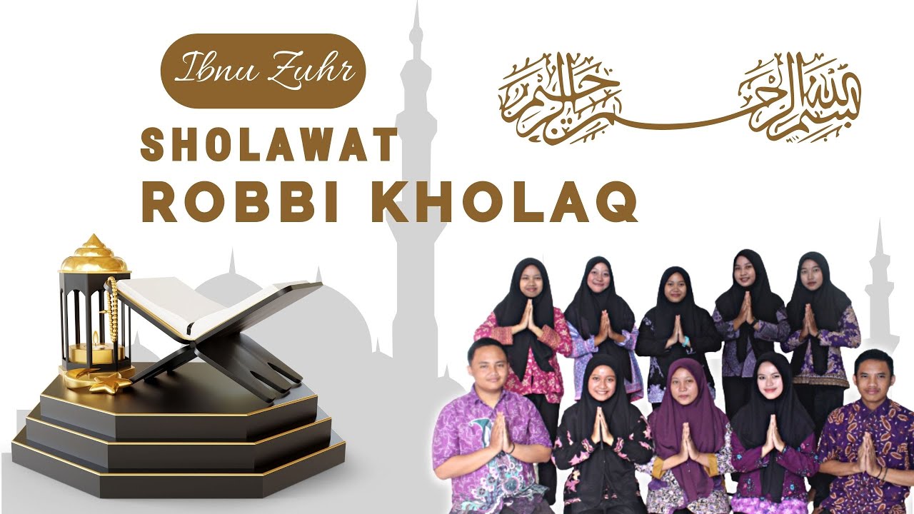 IBNU ZHUR | SHOLAWAT ROBBI KHOLAQ THOHA MINNUR - YouTube