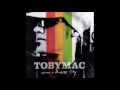 TOBYMAC - Welcome to Diverse City -  GOTTA GO.mp4