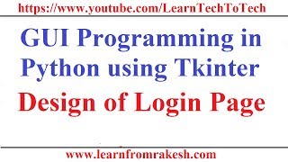 GUI Programming in Python Using Tkinter #7: Designing Login Page