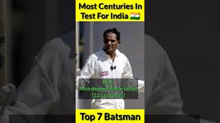 Most Centuries In Test For India 🇮🇳 Top 7 Batsman 😱 #shorts #sachintendulkar #viratkohli
