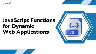 JavaScript Functions | Full Stack Web Development Course for Beginners | Tutort Academy