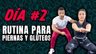 DÍA #2 RUTINA PARA PIERNAS Y GLÚTEOS EN CASA 🏋🏼‍♀️